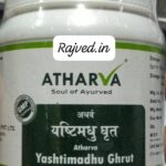 yashtimadhu ghrut 140gm Atharva Ayurved Pharma