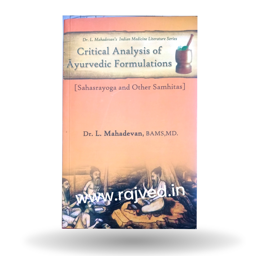 Critical Analysis Of Ayurvedic Formulations Sahasrayoga And Other