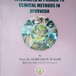 integrated approach to clinical methods in ayurveda by Dr.waghe,rashtra gaurav publications english edition