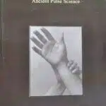 nadi vijnana ancient pulse science by saravadeva upadhyaya,chaukhamba publications english version